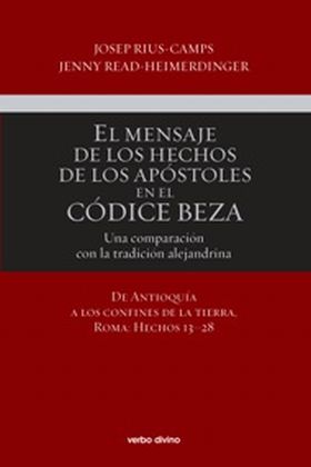 El mensaje de los Hechos de los Apóstoles en el Códice Beza (Volumen 2)