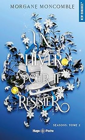 UN HIVER POUR TE RESISTER