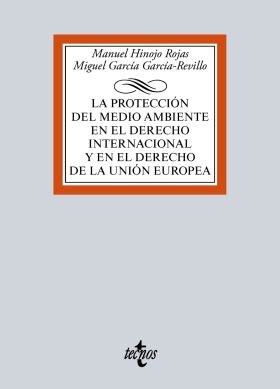 LA PROTECCION DEL MEDIO AMBIENTE EN EL DERECHO INT