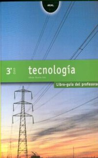 TECNOLOGÍA 3º ESO. LIBRO GUÍA DEL PROFESORADO. CONTIENE CD-ROM (PROGRAMA ATI)