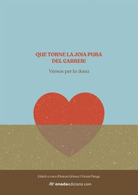 Que torne la joia pura del carrer!