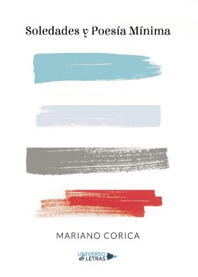 SOLEDADES Y POESÍA MÍNIMA