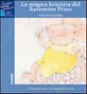 LA MÀGICA HISTÒRIA DEL RATONCITO PÉREZ