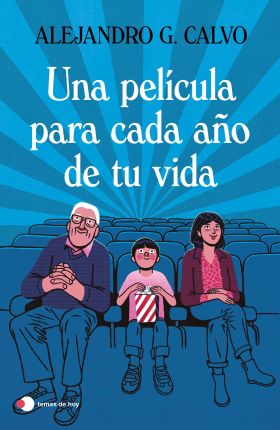 UNA PELICULA PARA CADA AÑO DE TU VIDA