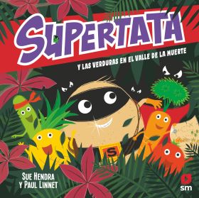 Supertata y las verduras en el Valle de la Muerte