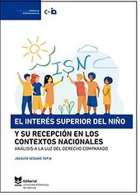 EL INTERÉS SUPERIOR DEL NIÑO Y SU RECEPCIÓN EN LOS CONTEXTOS NACIONALES.ANÁLISIS