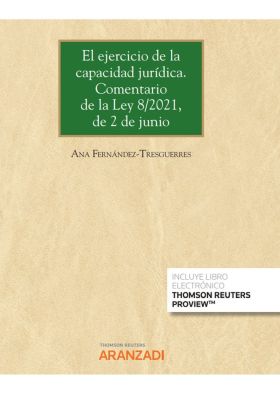 EL EJERCICIO DE LA CAPACIDAD JURIDICA COMENTARIO PRACTICO