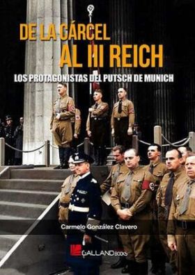 DE LA CARCEL AL III REICH