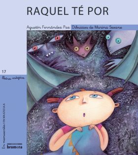 Raquel té por