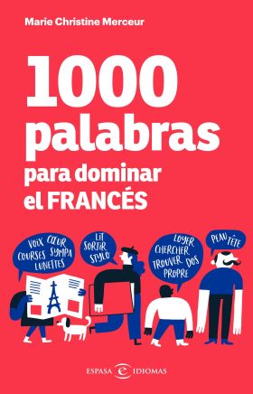 1000 PALABRAS PARA DOMINAR EL FRANCES