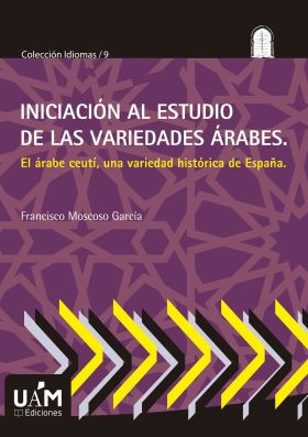 INICIACION AL ESTUDIO DE LAS VARIEDADES ARABES