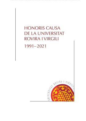 HONORIS CAUSA DE LA UNIVERSITAT ROVIRA VIRGILI (1991-2021)