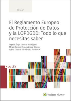 EL REGLAMENTO EUROPEO DE PROTECCIÓN DE DATOS Y LA