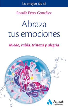 ABRAZA TUS EMOCIONES