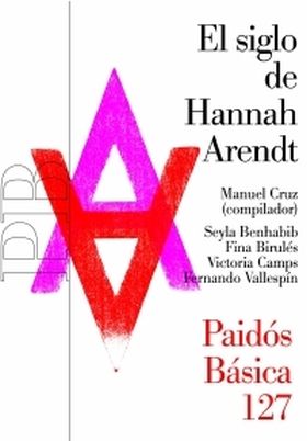 El siglo de Hannah Arendt
