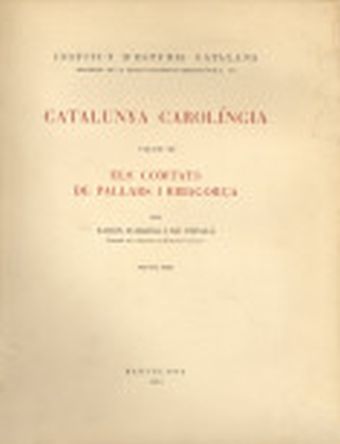 Catalunya carolingia. Volum 3. Segona Part. Els comtats de Pallars i Ribagorça