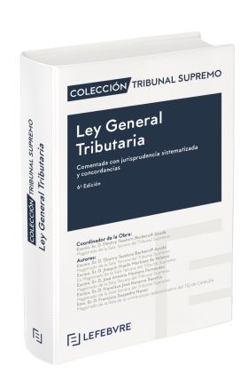 LEY GENERAL TRIBUTARIA COMENTADA 6ª EDICION