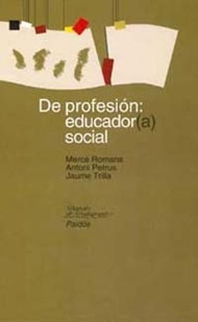 De profesión: educador(a) social