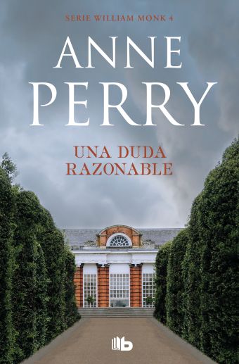 UNA DUDA RAZONABLE. WILLIAM MONK 4