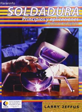 Soldadura. Principios y aplicaciones