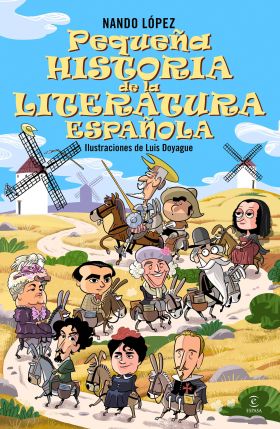 PEQUEÑA HISTORIA DE LA LITERATURA ESPAÑOLA