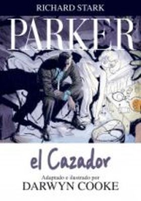 PARKER. EL CAZADOR