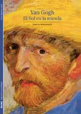 VAN GOGH. SOL EN LA MIRADA (BIB. ILUSTRADA 2)