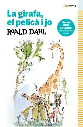 GIRAFA, EL PELICA I JO, LA