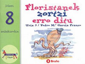 FLORISTANEK ZORTZI ERRO DITU