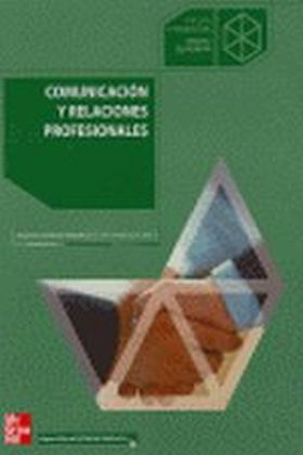 COMUNICACION Y RELACIONES PROFESIONALES