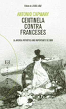 CENTINELA CONTRA LOS FRANCESES