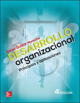 DESARROLLO ORGANIZACIONAL PRINCIPIO Y APLICACIONES