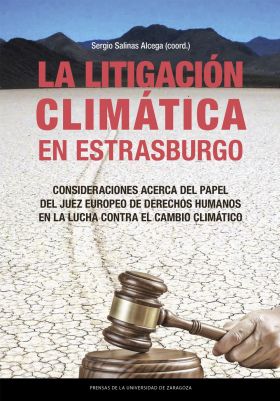 LITIGACION CLIMATICA EN ESTRASBURGO, LA