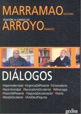 DIÁLOGOS. MARRAMAO, GIACOMO Y ARROYO, FRANCESC