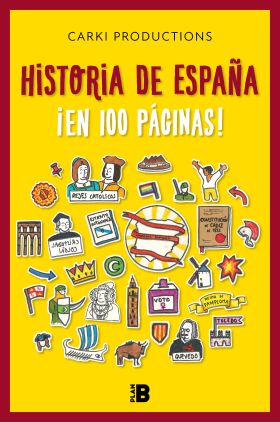 Historia de España ¡en 100 páginas!