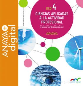 Ciencias Aplicadas a la Actividad Profesional 4. ESO. Anaya + Digital.