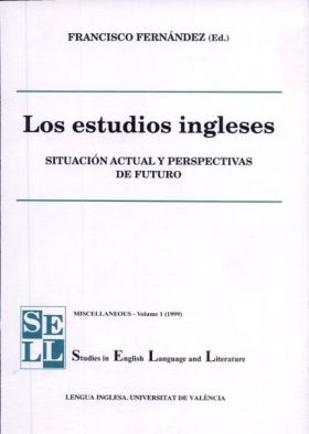 LOS ESTUDIOS INGLESES. SITUACIÓN ACTUAL Y PERSPECTIVAS DE FUTURO