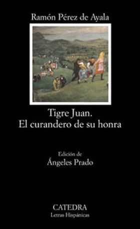 Tigre Juan El curandero de su honra