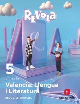 DA. Llengua i Literatura. Bloc 3 Literatura. 5 Primaria. Revola