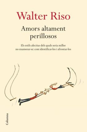 AMORS ALTAMENT PERILLOSOS