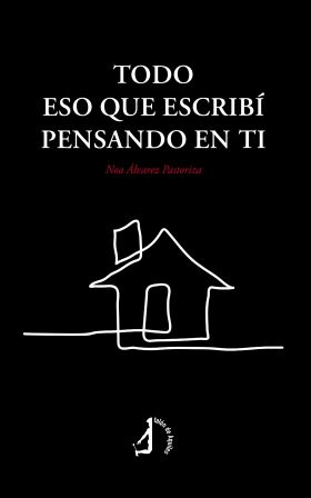 Todo eso que escribí pensando en ti