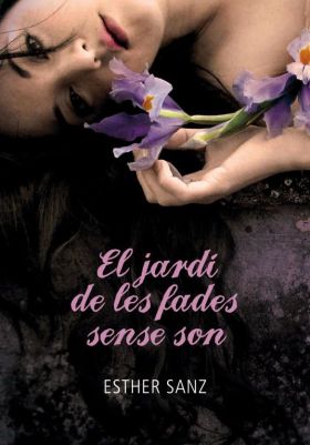 JARDI DE LES FADES SENSE SON, EL (EL BOSC 2)