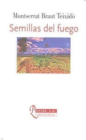 SEMILLAS DEL FUEGO