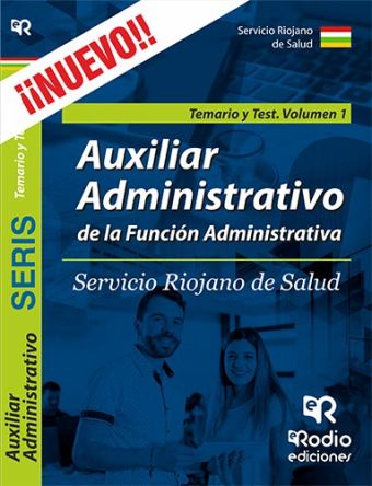 AUXILIAR ADMINISTRATIVO DE LA FUNCION ADMINISTRATIVA SERVICIO RIOJANO DE SALUD. 