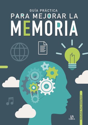 GUIA PRACTICA PARA MEJORAR LA MEMORIA