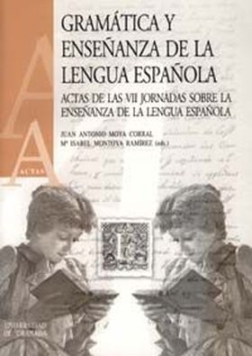 Gramática y enseñanza de la lengua española