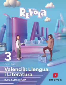 DA. Llengua i Literatura. Bloc 3 Literatura. 3 Primaria. Revola