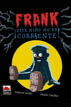 FRANK ¡ESTE NIÑO NO ES CORRIENTE!