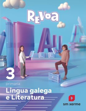 DA. Lingua galega e Literatura. 3 primaria. Revoa