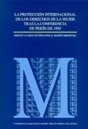 La protección internacional de los derechos de la mujer tras la Conferencia de P